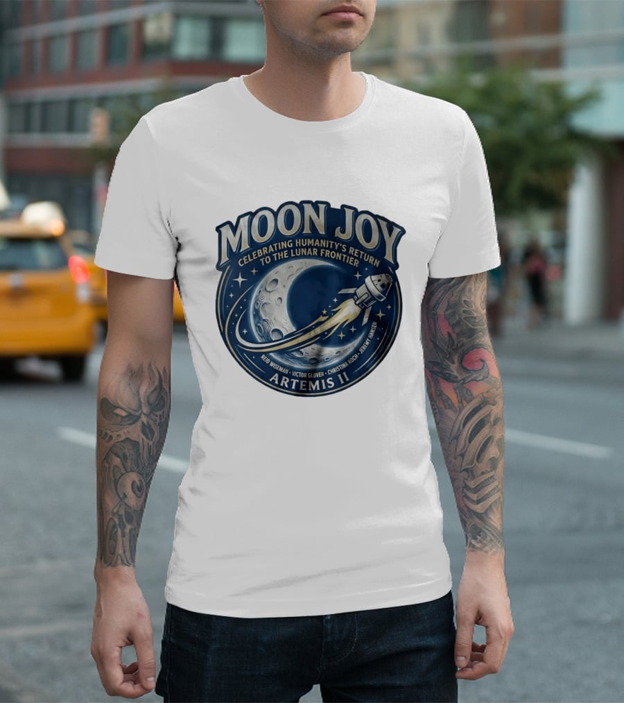Artemis II Moon Joy Celebrating Humanity's Return To The Lunar Frontier Reid Wiseman Victor Glover Christina Koch Jeremy Hansen T-Shirt