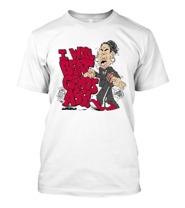 I Will Beat Geno's Ass Basketball T-Shirt