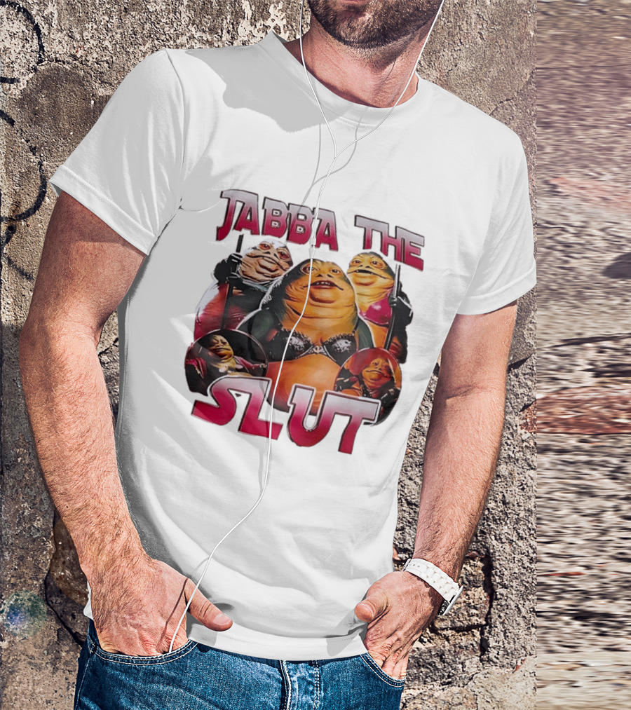 Jabba The Slut Star War Parody Character Fun T-Shirt
