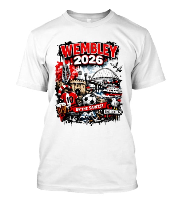 Southampton Football Wembley 2026 Up The Saints Fan Celebration T-Shirt