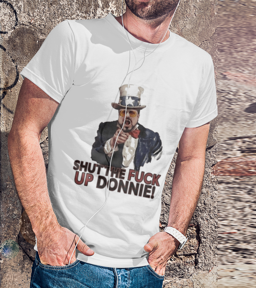 Walter Sobchak Shut The Fuck Up Donnie Uncle Sam T-Shirt