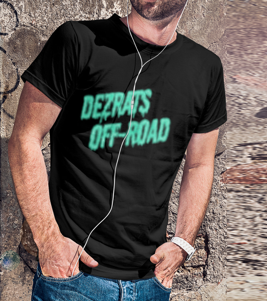 Dezrats Off Road Built For The Dirt Adventure T-Shirt