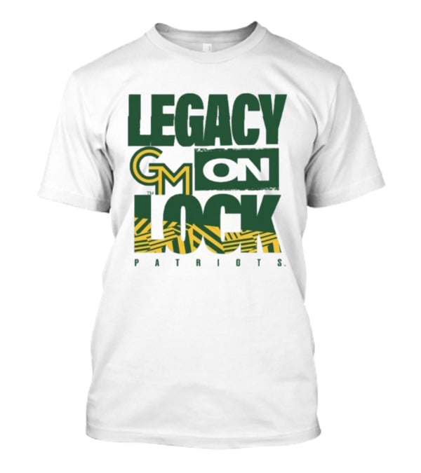 George Mason Patriots Legacy On Lock Basketball GM T-Shirt
