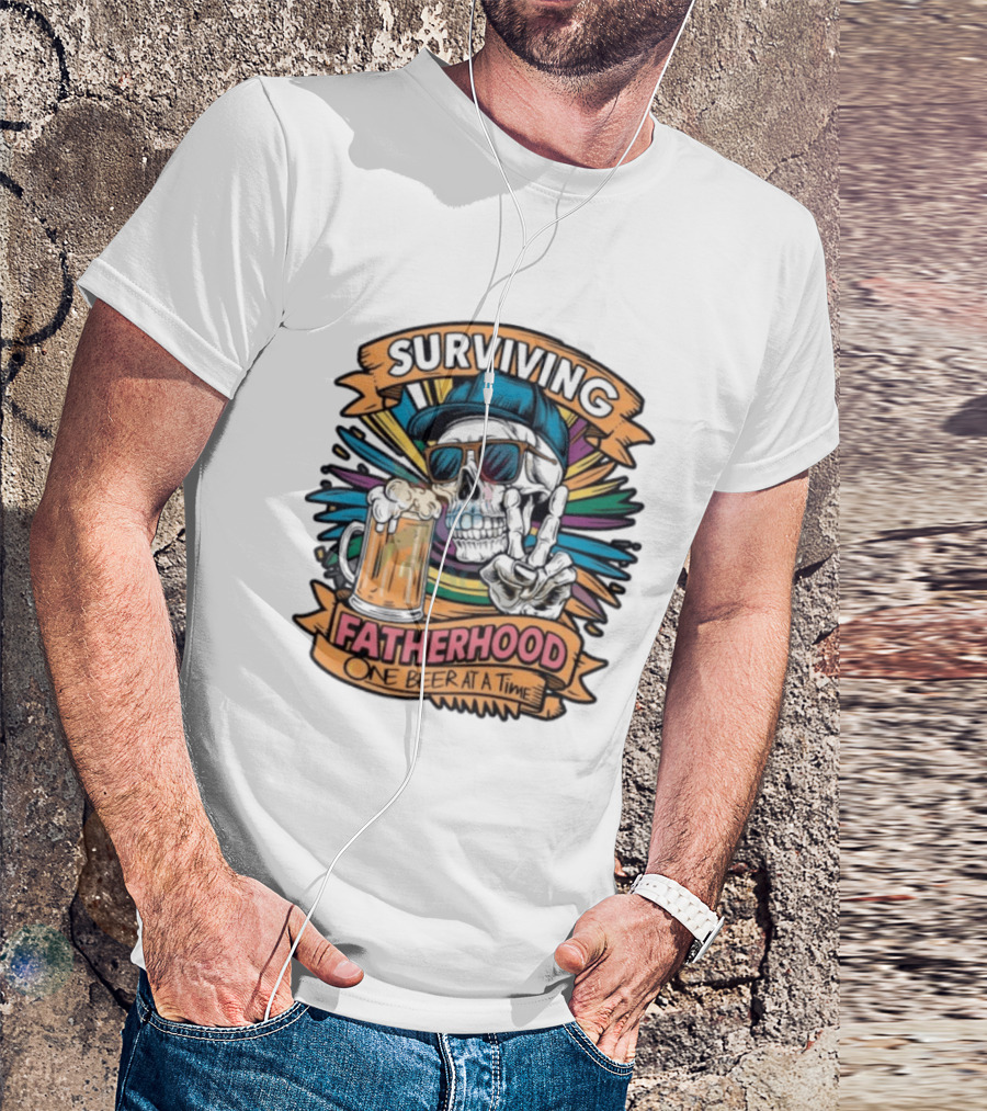 Surviving Fatherhood One Beer At A Time Skeleton Dad Drinking Beer T-Shirt