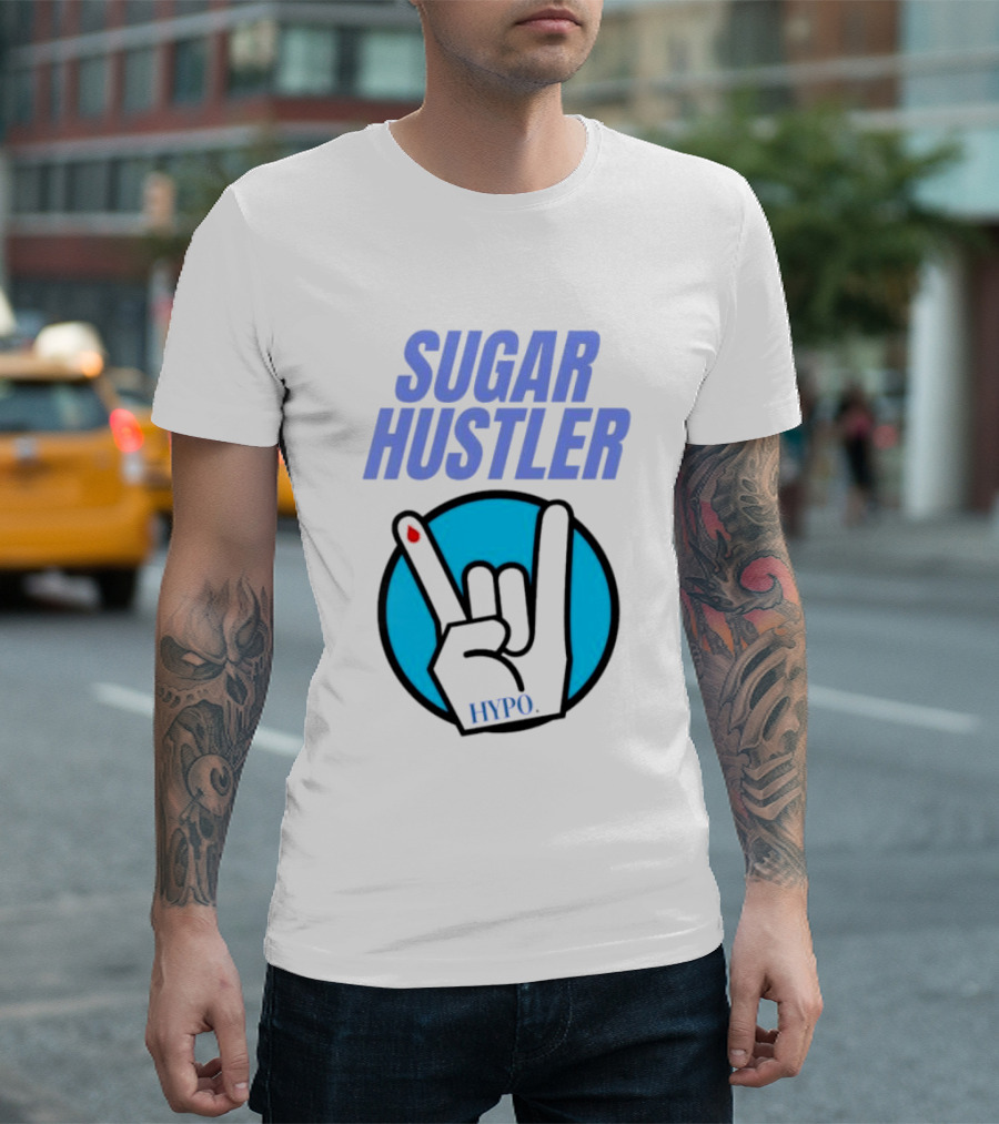 SUGAR HUSTLER HYPO Hand Gesture T-Shirt