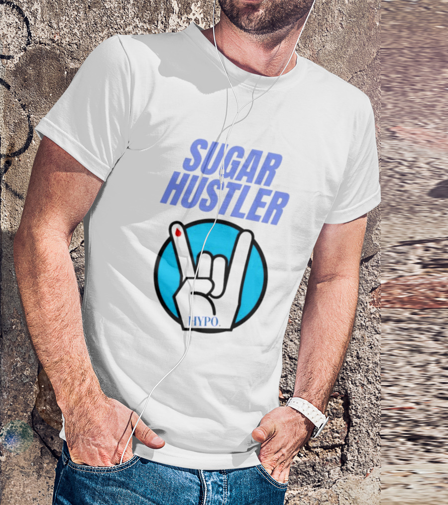 SUGAR HUSTLER HYPO Hand Gesture T-Shirt