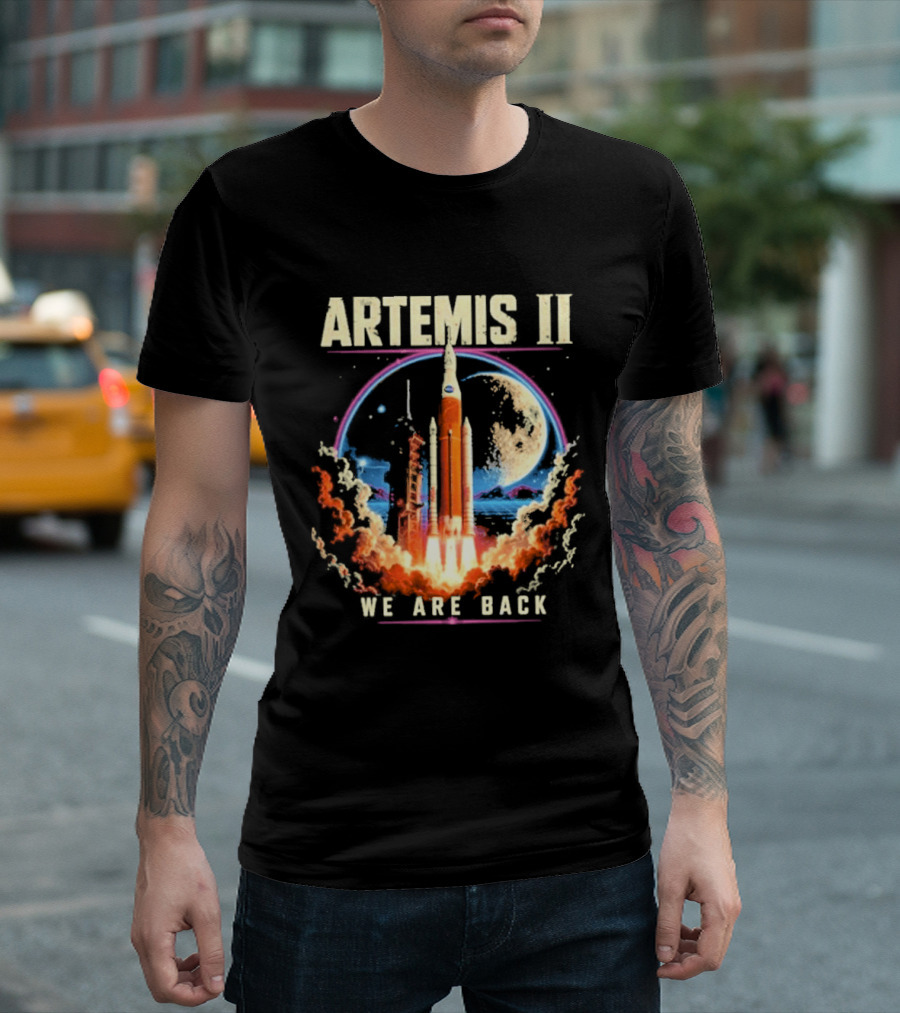 NASA Artemis II We Are Back Rocket Launch Moon Mission T-Shirt