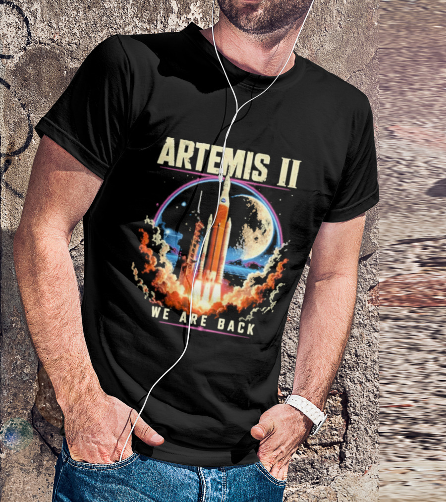 NASA Artemis II We Are Back Rocket Launch Moon Mission T-Shirt