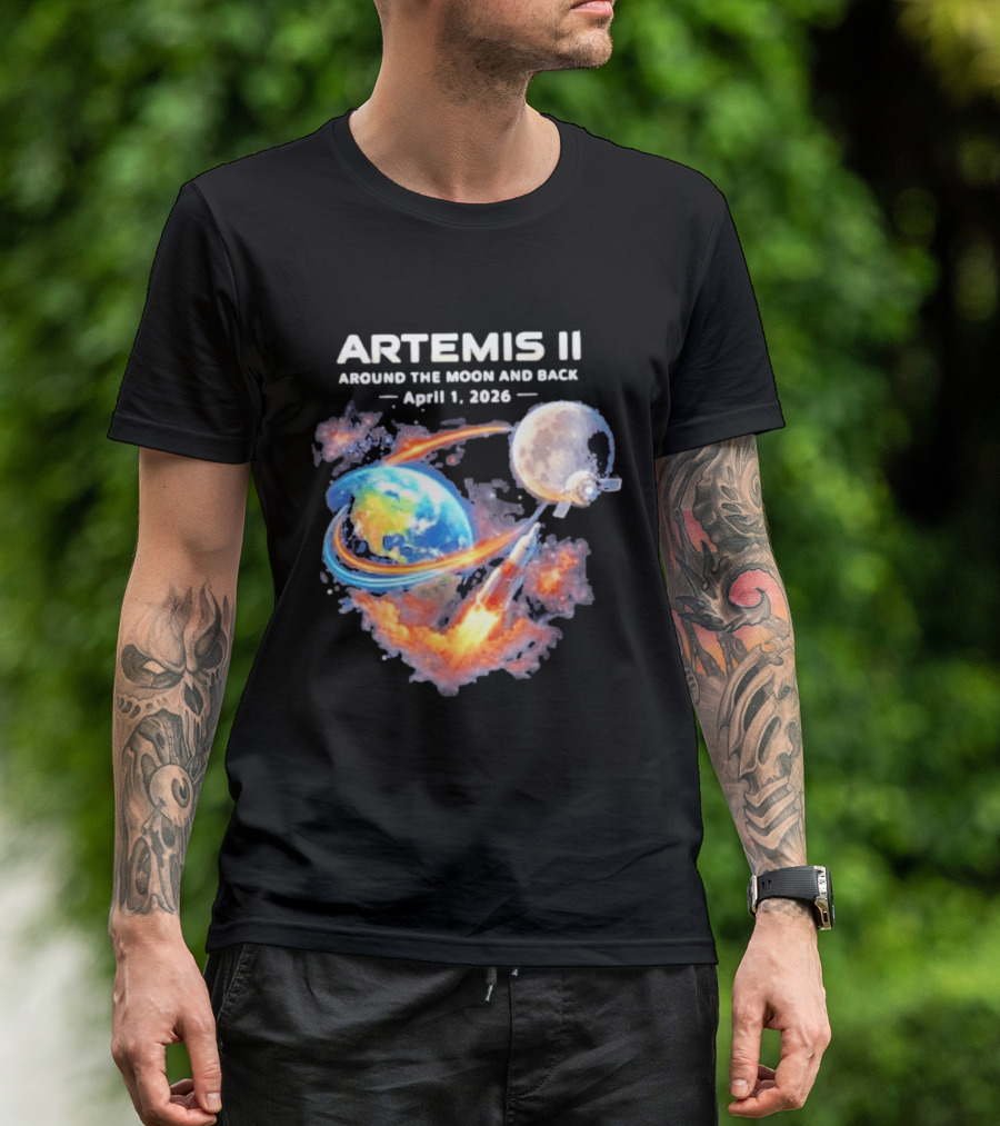 Artemis II Around The Moon And Back April 1 2026 T-Shirt