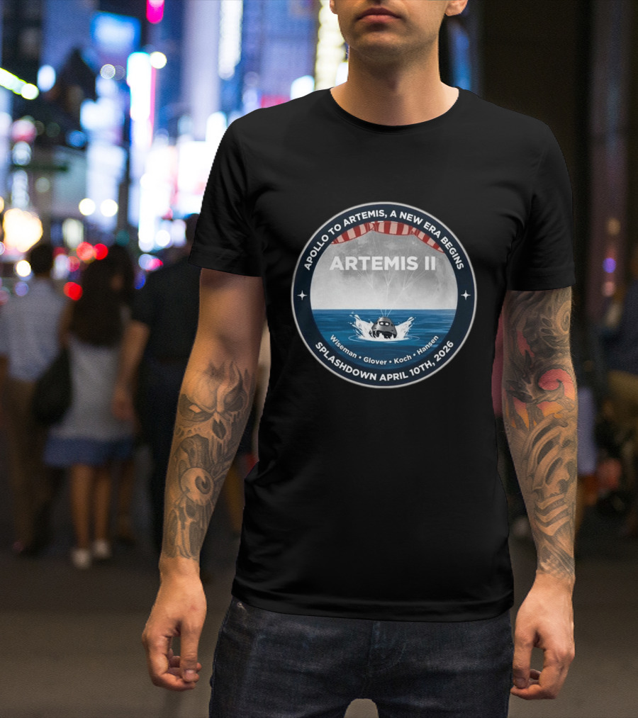 Artemis II Apollo To Artemis Mission Splashdown April 10th 2026 Wiseman Glover Koch Hansen T-Shirt