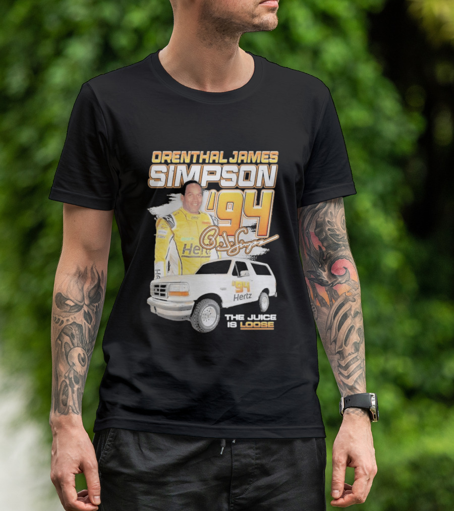 Orenthal James Simpson '94 The Juice Is Loose Hertz Racing T-Shirt
