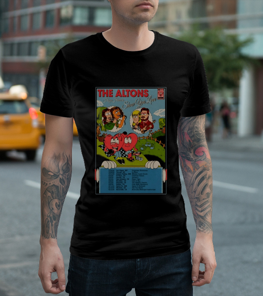 The Altons Always Here Show You Love 2026 Tour Las Vegas To Riverside Dates T-Shirt