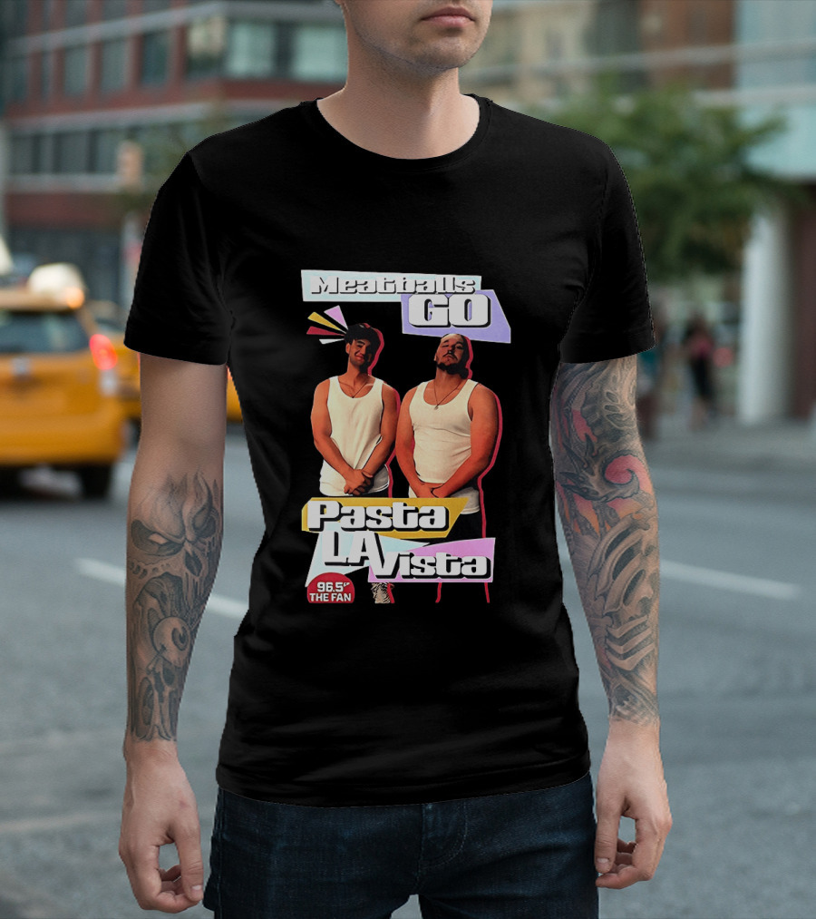 Meaty Boys Go Pasta La Vista 96.5 The Fan T-Shirt