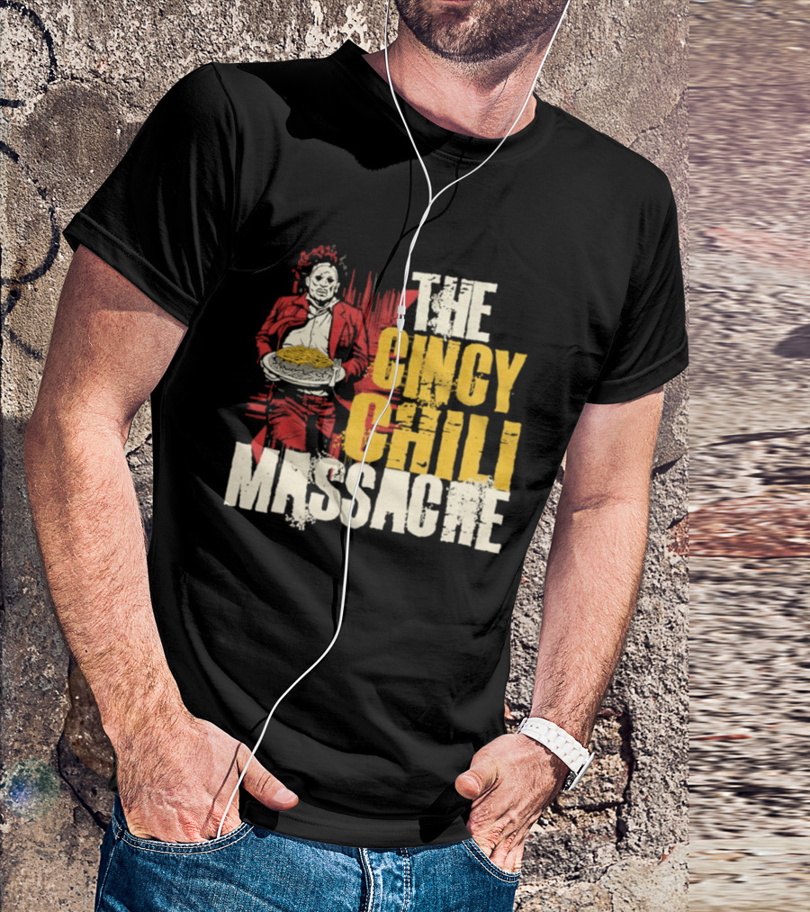 The Cincy Chili Massacre Horror Theme Cincinnati Food T-Shirt