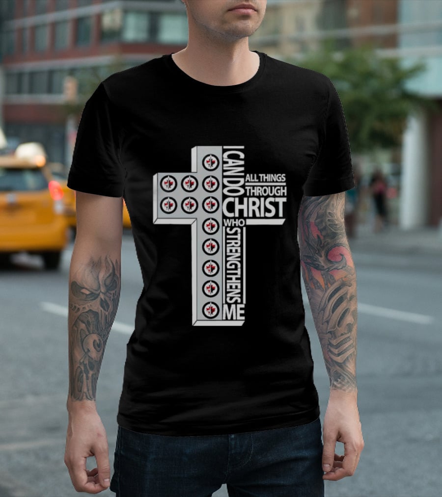 I Can Do All Things Through Christ Who Strengthens Me Winnipeg Jets NHL 2024 T-Shirt