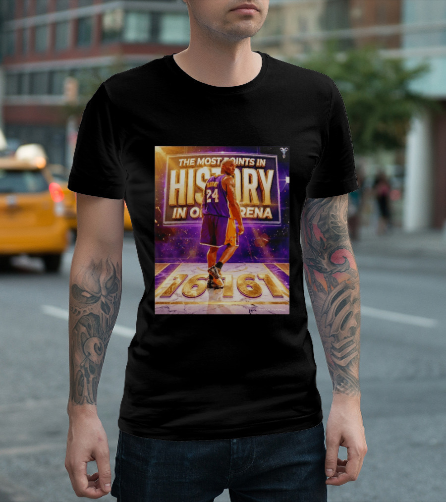 The Most Points In History Kobe Bryant Los Angeles Lakers 16161 Arena T-Shirt