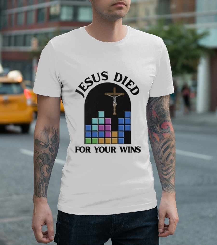 Jesus Died For Your Wins Tetris Crucifixion Icon Blocks T-Shirt