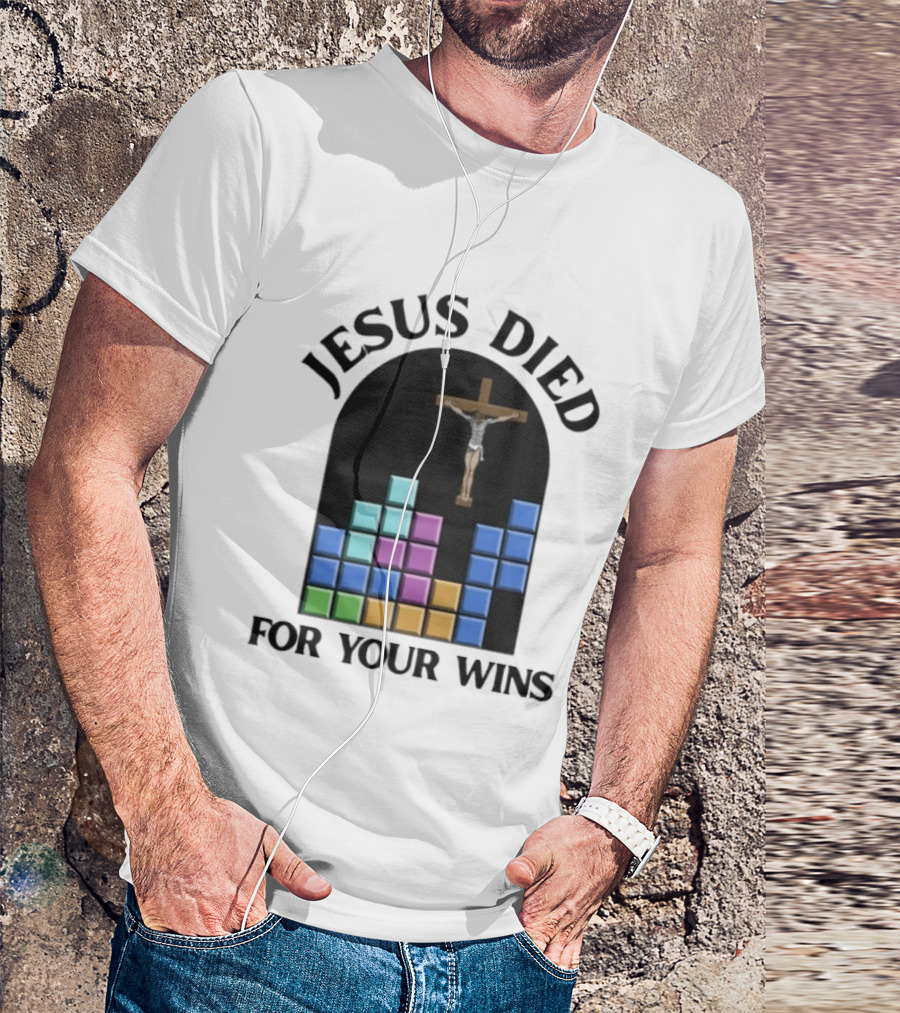 Jesus Died For Your Wins Tetris Crucifixion Icon Blocks T-Shirt