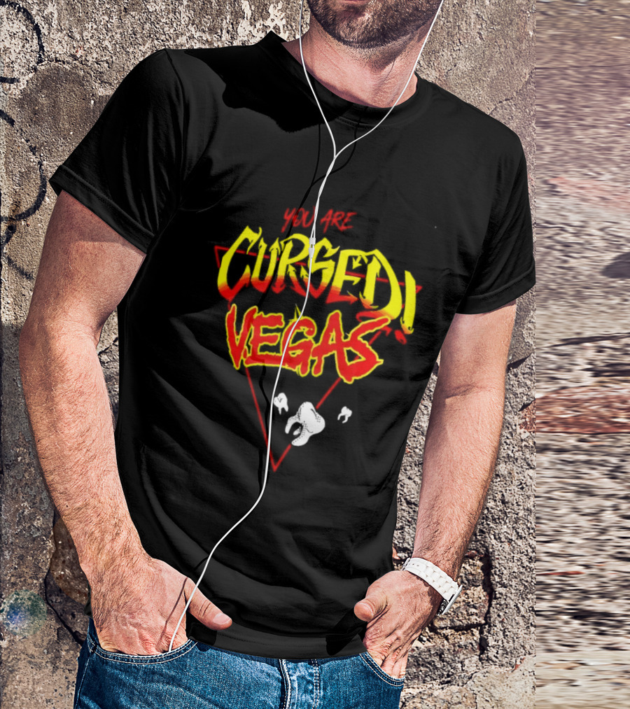 You Are Cursed Vegas Danhausen Bright T-Shirt
