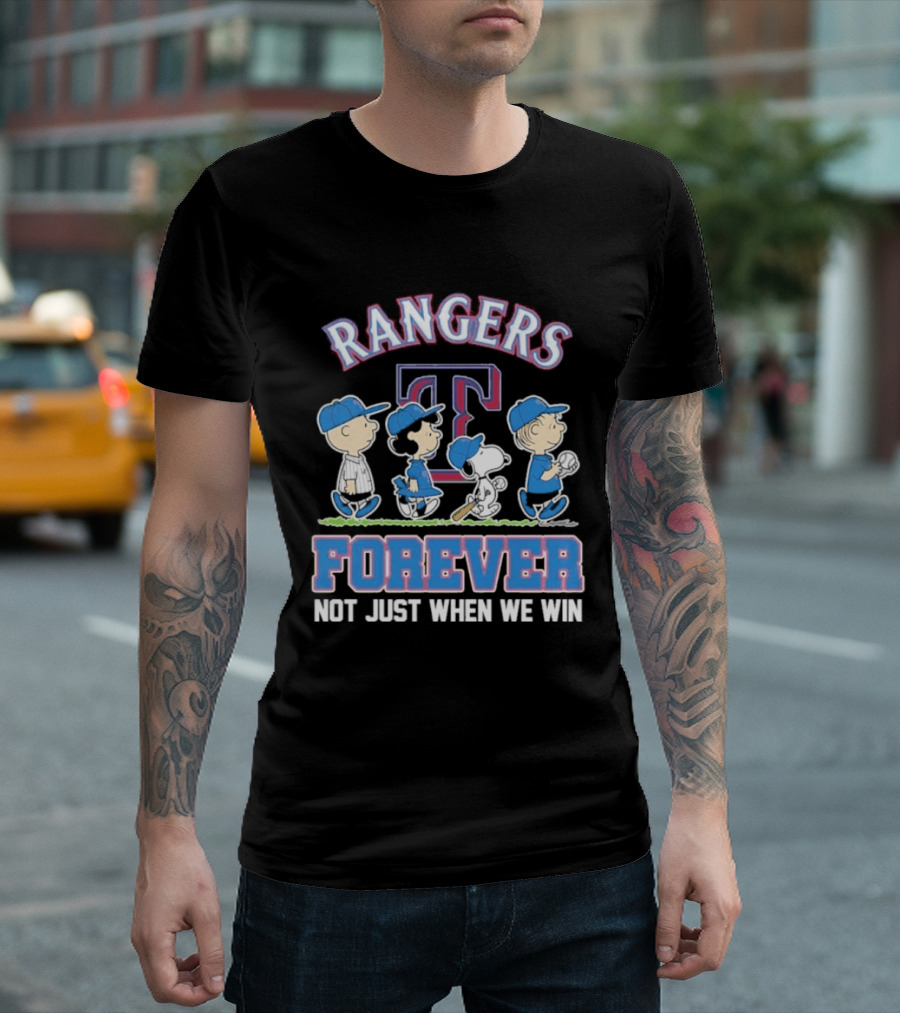 Rangers Forever Peanuts Characters Not Just When We Win T-Shirt