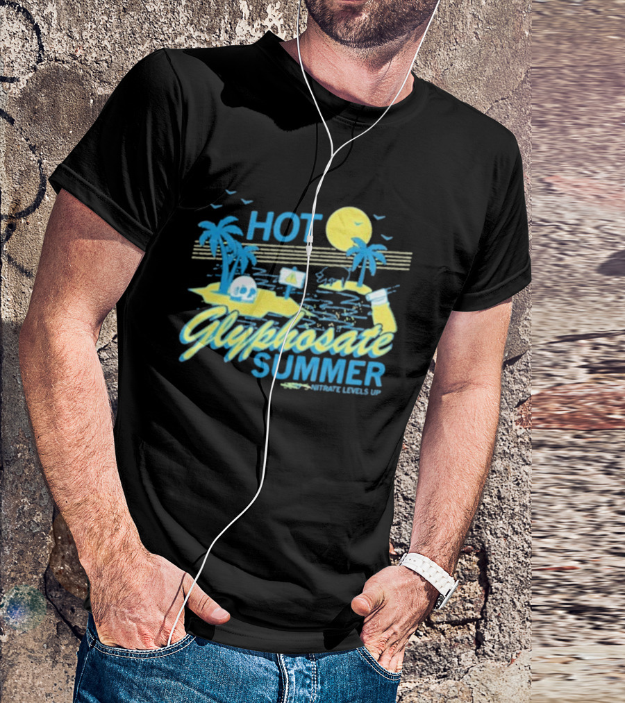 HOT Glyphosate Summer Saturate Levels Up Tropical Island Vibes T-Shirt