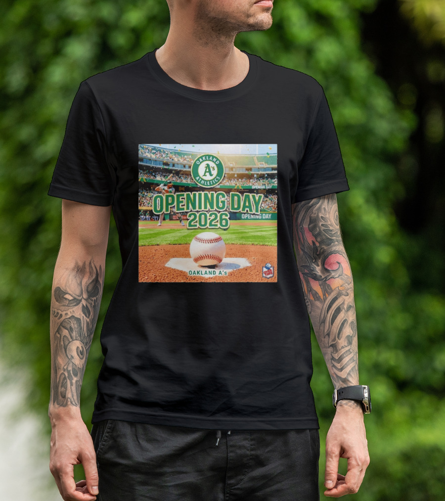 Oakland Athletics Opening Day 2026 MLB Baseball Season Celebration T-Shirt