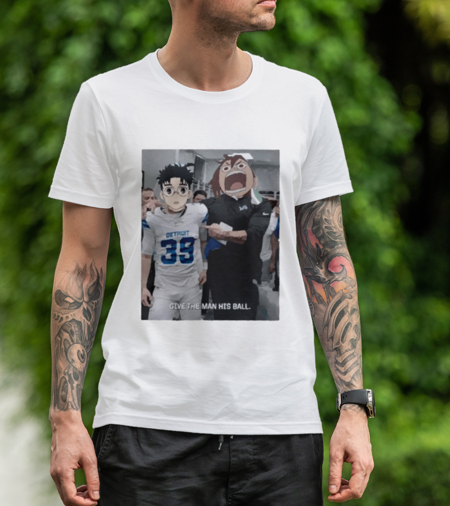 Detroit Lions Anime Give The Man His Ball T-Shirt