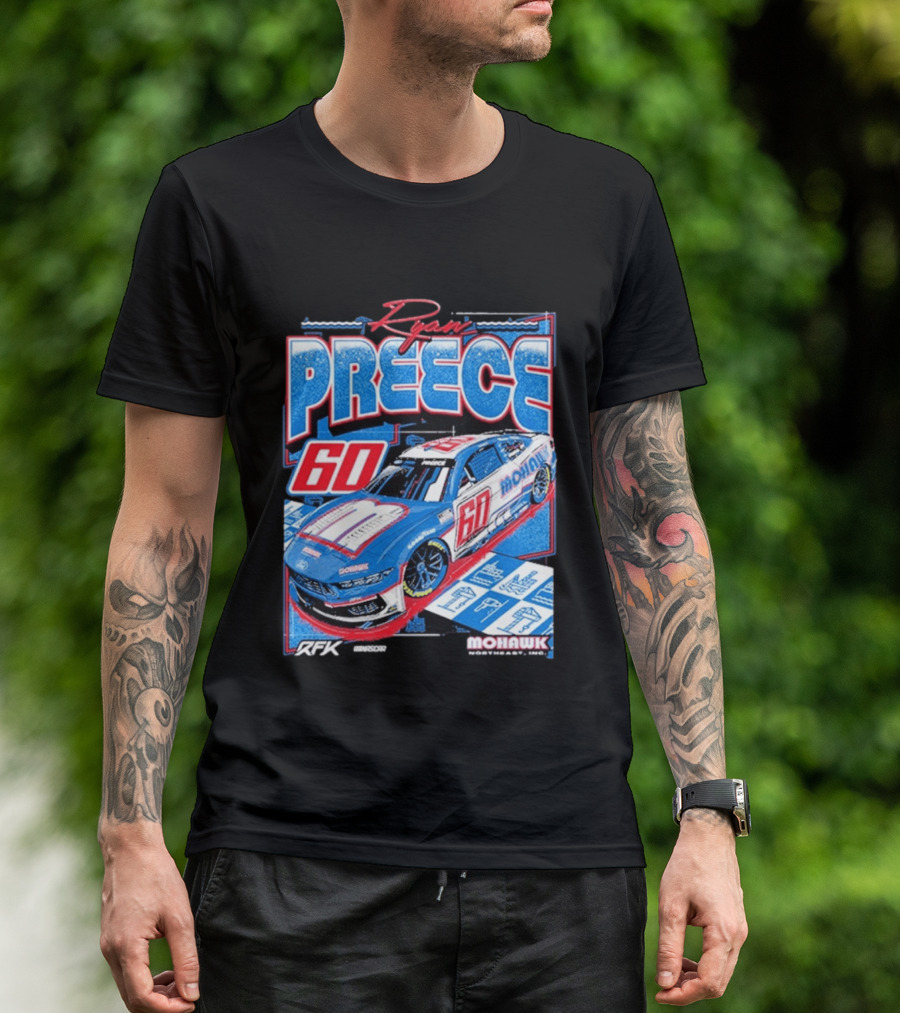 Ryan Preece 2025 Mohawk RFK 60 NASCAR Racing Car T-Shirt
