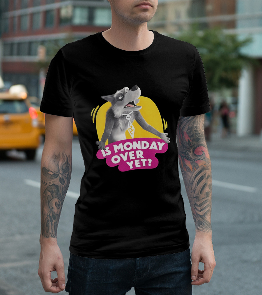Masha And The Bear Wolf Character Asking Is Monday Over Yet T-Shirt