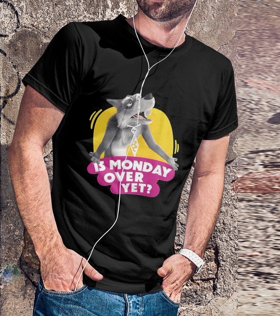 Masha And The Bear Wolf Character Asking Is Monday Over Yet T-Shirt