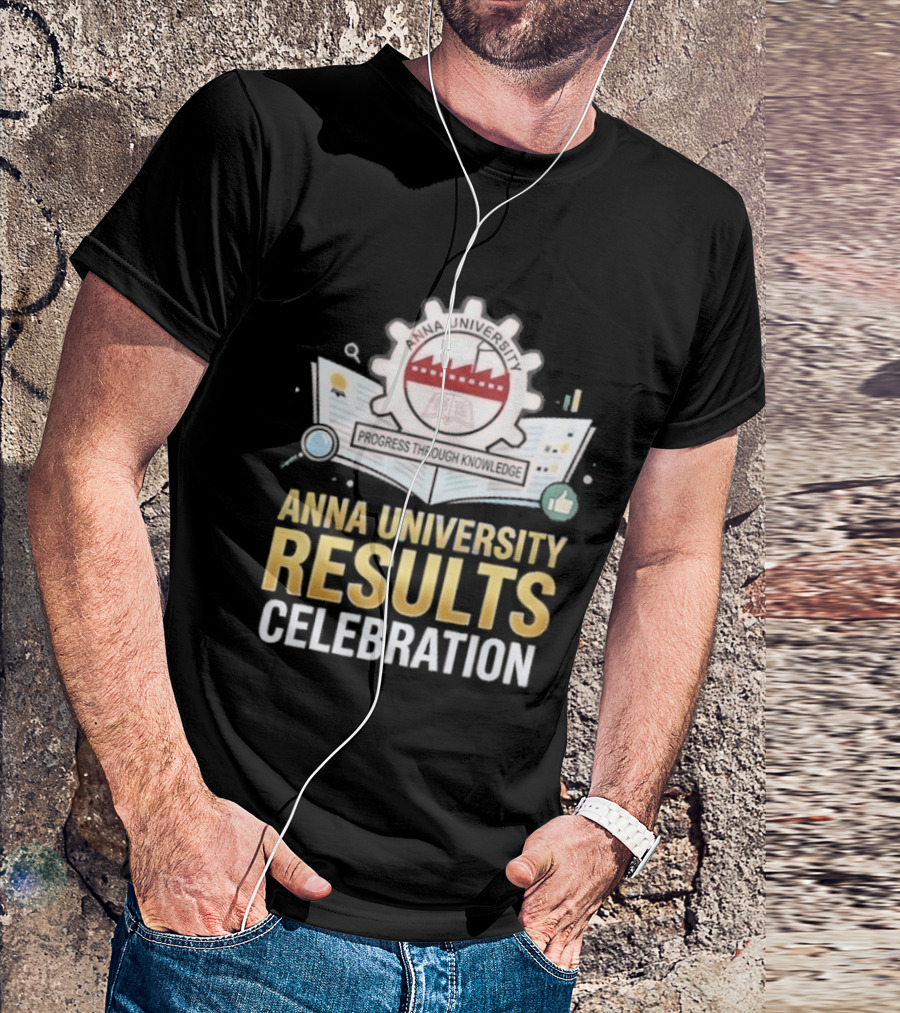 Anna University Results Celebration 2026 T-Shirt