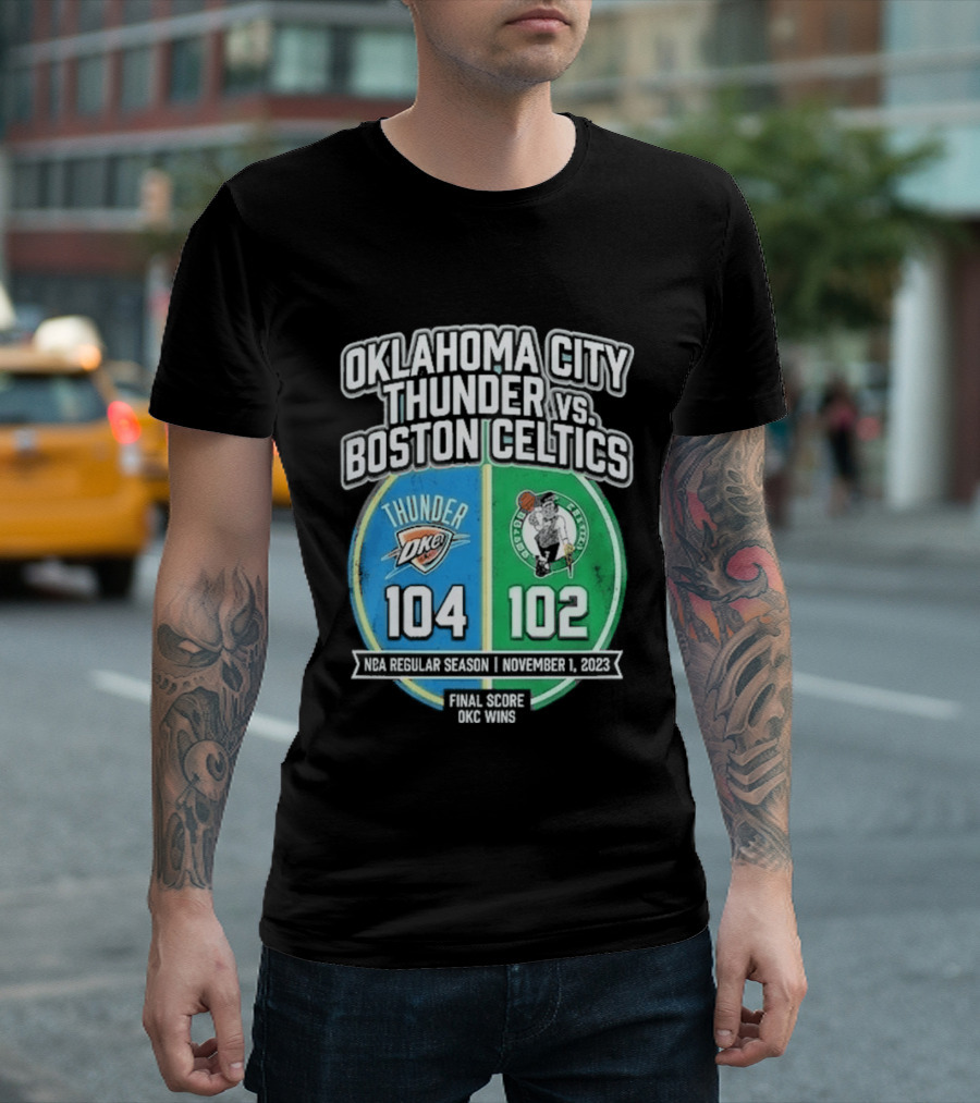Oklahoma City Thunder Vs Boston Celtics NBA 104 102 October 2023 T-Shirt