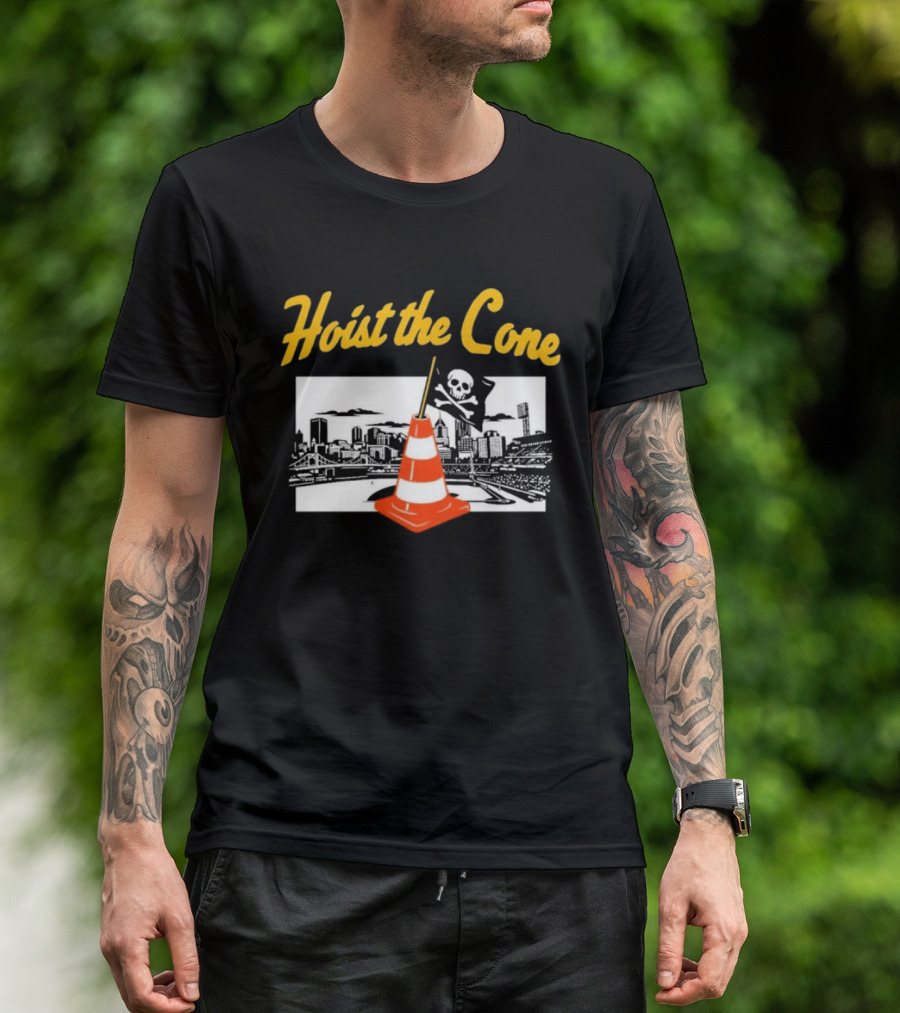 Pittsburgh Baseball Hoist The Cone City Skyline And Pirate Flag T-Shirt