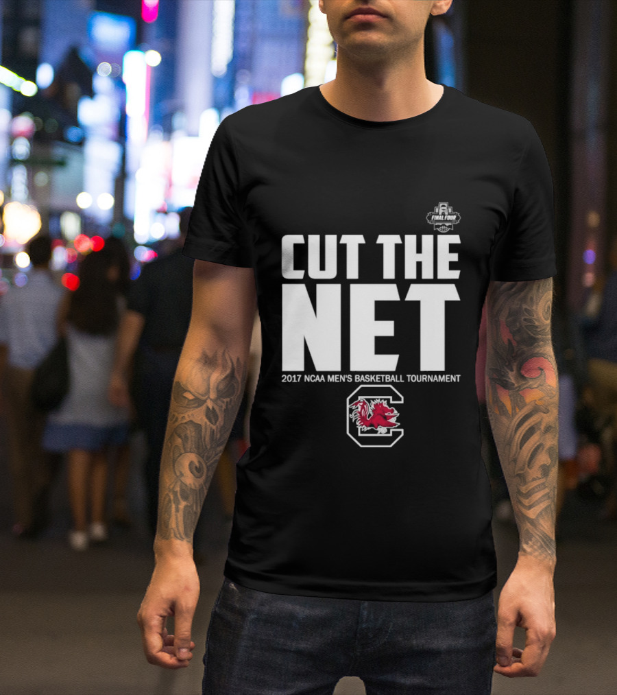Cut The Net 2017 NCAA Men's Basketball Tournament South Carolina T-Shirt