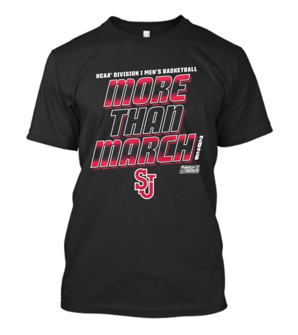 NCAA Division 1 Men's Basketball St John's More Than March Madness T-Shirt