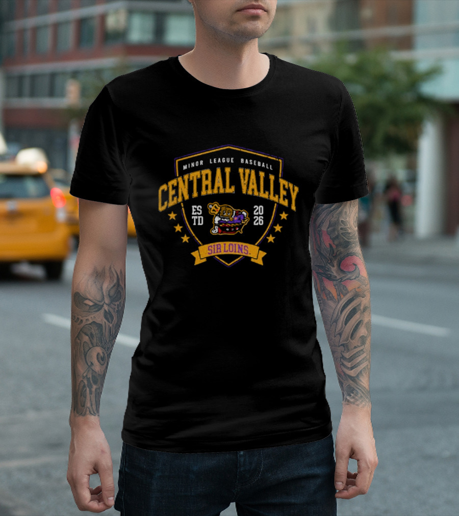 Minor League Baseball Central Valley Sir Loins Established 2026 T-Shirt