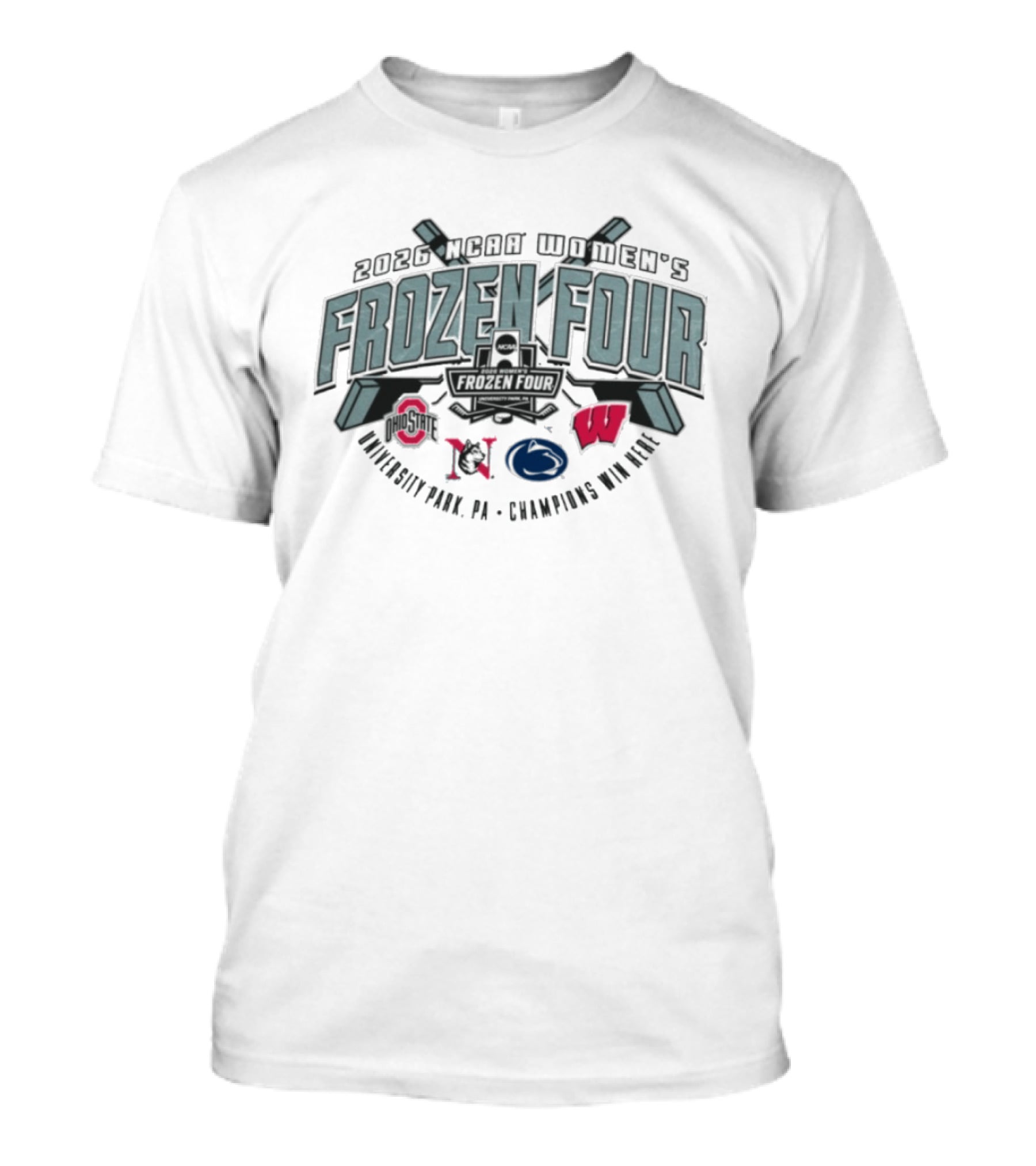 2026 NCAA Women's Frozen Four University Park PA Champions Run Here T-Shirt