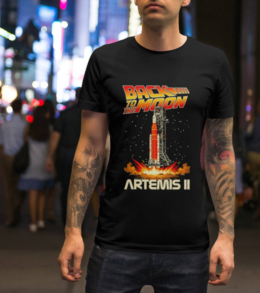 Back To The Moon Artemis II Rocket Launch T-Shirt