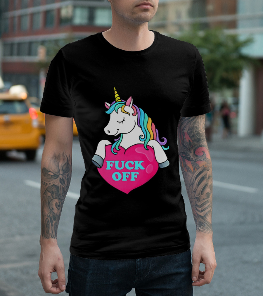 Unicorn Fuck Off Heart Rainbow Mane T-Shirt