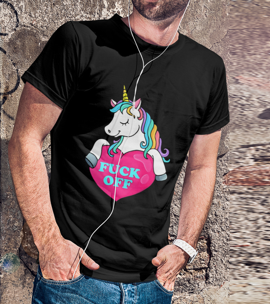 Unicorn Fuck Off Heart Rainbow Mane T-Shirt
