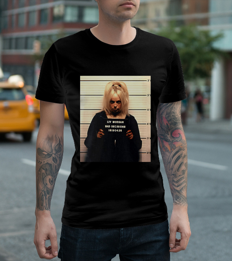 Liv Morgan Shot Bad Decisions 18190426 T-Shirt