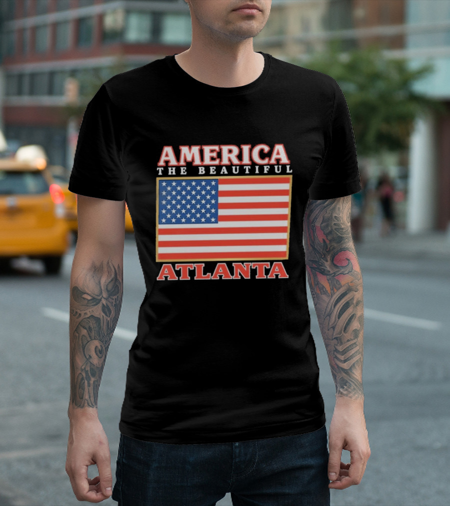 America The Beautiful Atlanta American Flag T-Shirt