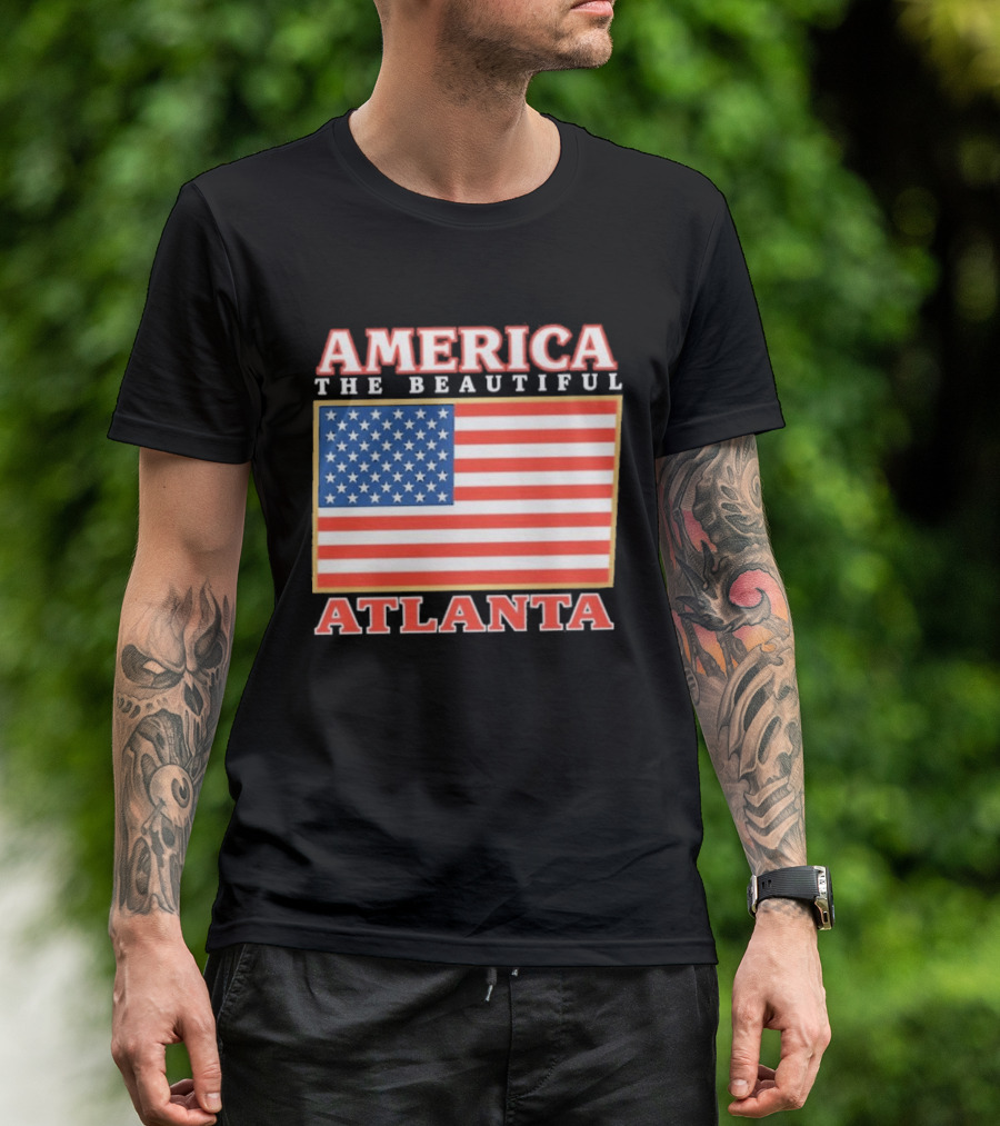 America The Beautiful Atlanta American Flag T-Shirt