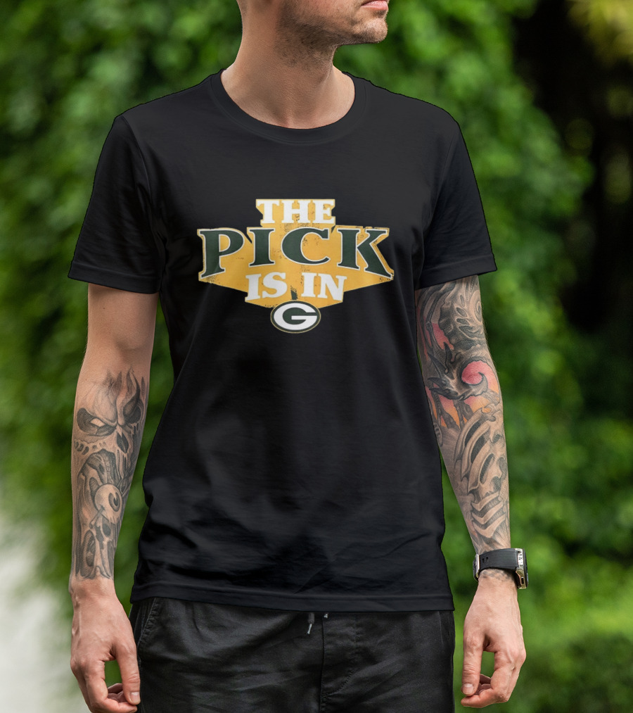 Green Bay Packers The Pick Is In Football Draft T-Shirt