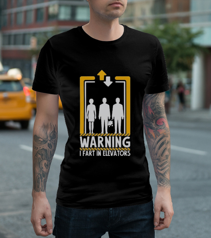 Warning I Fart In Elevators Funny Humor Prank T-Shirt