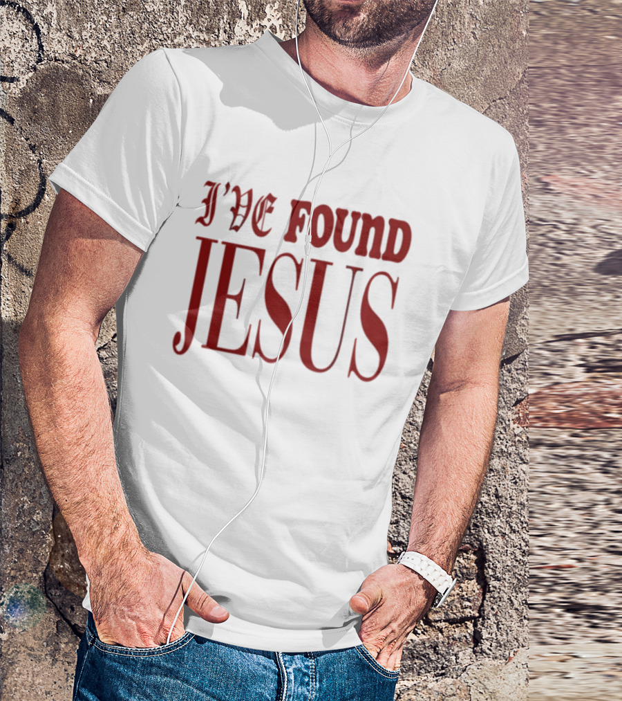 I've Found Jesus Martin Smith T-Shirt