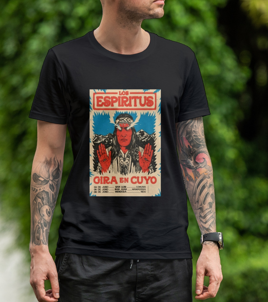 Los Espiritus Gira En Cuyo June 6 Mendoza San Luis San Juan Mamadera Nido T-Shirt