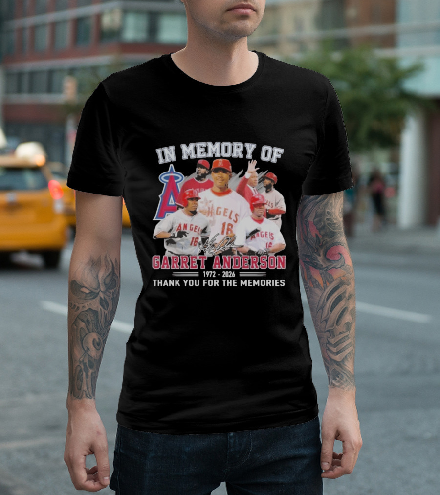 In Memory Of Garret Anderson 1972 2026 Thank You For The Memories Angels Baseball T-Shirt