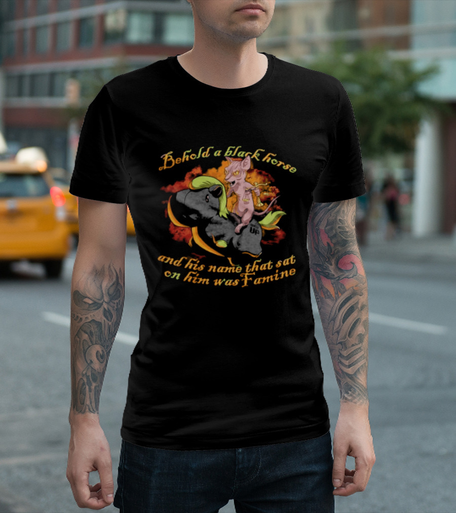 Behold A Black Horse And His Name That Sat On Him Was Famine Text With Cartoon Demon Rider T-Shirt