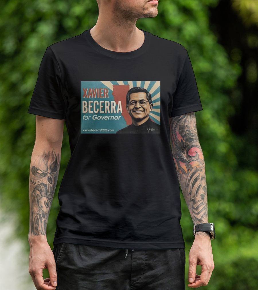 Xavier Becerra For Governor 2026 California USA Campaign T-Shirt